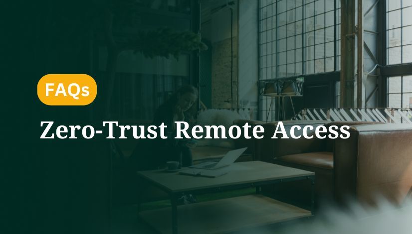FAQ cover for Zero Trust remote access
